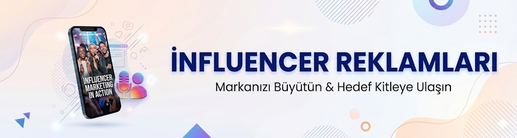influencer reklam , ,nfluencer reklamları